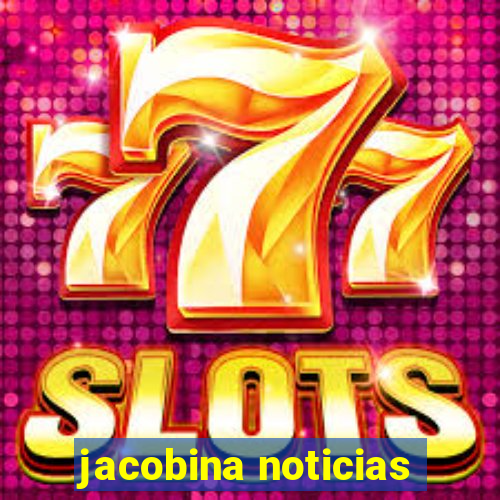 jacobina noticias